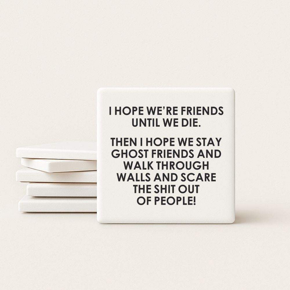 Let's Be Frank Australia - Ghost Friends | Statement Coaster - Coaster - coaster, context:friendship, ride-or-die, vibe:dark-humour, vibe:funny