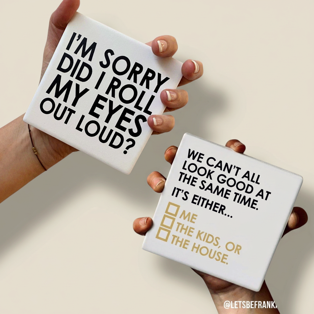 Did I Roll My Eyes? | Statement Coaster