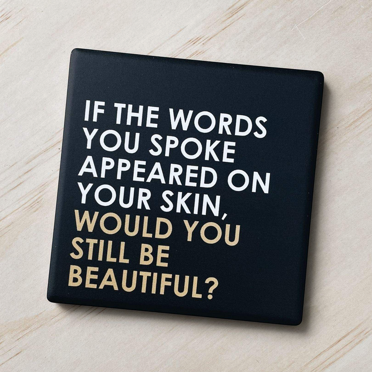 Let's Be Frank Australia - Words Your Spoke | Statement Coaster - Coaster - coaster, growth-becoming, vibe:challenging