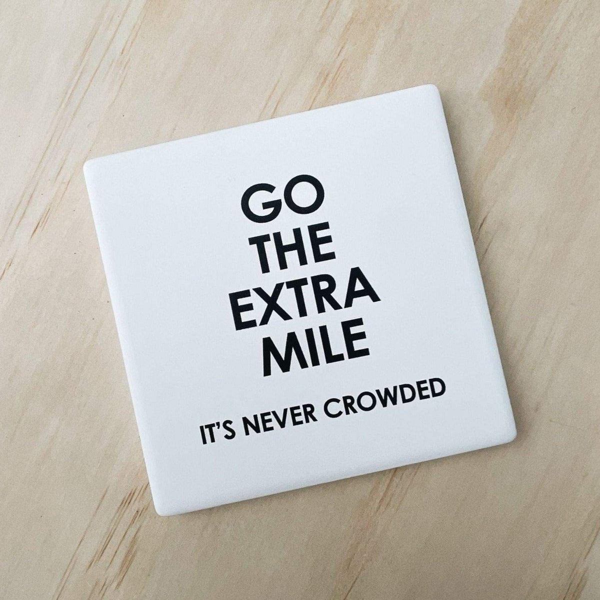 Let's Be Frank Australia - Extra Mile | Statement Coaster - Coaster - coaster, growth-becoming, vibe:challenging
