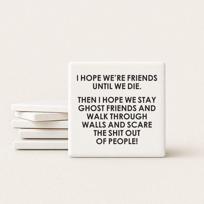Let's Be Frank Australia - Ghost Friends | Statement Coaster - Coaster - coaster, context:friendship, ride-or-die, vibe:dark-humour, vibe:funny
