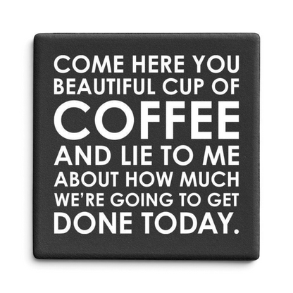 Let's Be Frank Australia - Coffee Lies! | Statement Coaster - Coaster - coaster, coffee-wine, mental-load, vibe:funny, vibe:relatable