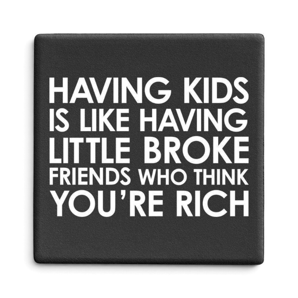 Broke Friends | Statement Coaster
