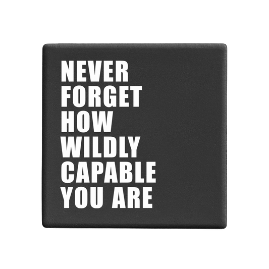 Wildly Capable | Statement Coaster