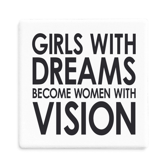 Let's Be Frank Australia - Girls With Dreams | Statement Coaster - Coaster - coaster, family, vibe:encouraging, vibe:heartfelt