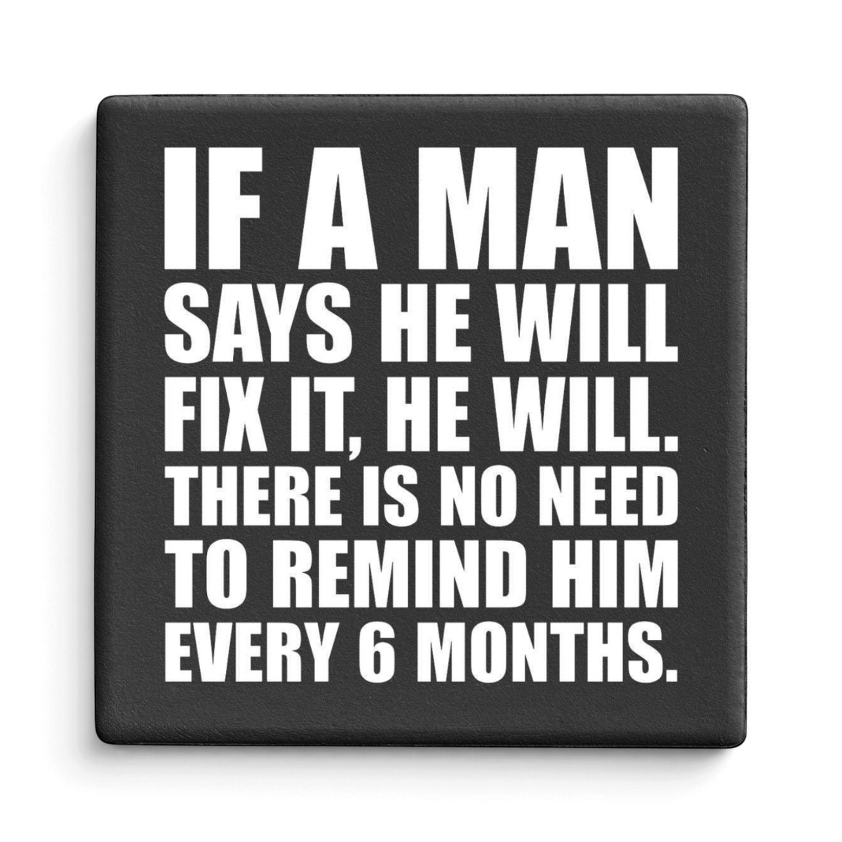 Let's Be Frank Australia - Fix It | Statement Coaster - Coaster - chaos-survival, coaster, context:relationships, recipient:him, vibe:deadpan, vibe:funny