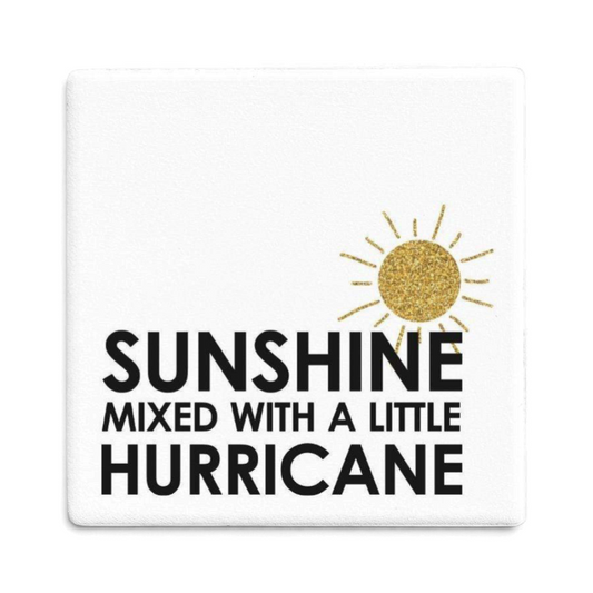 Let's Be Frank Australia - Sunshine With Hurricane - Statement Coaster - Coaster - coaster, context:relationships, heart-home, life-moments, vibe:spicy