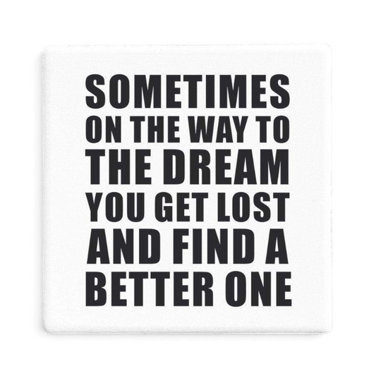 Let's Be Frank Australia - A Dream | Statement Coaster - Coaster - coaster, family, growth-becoming, vibe:encouraging