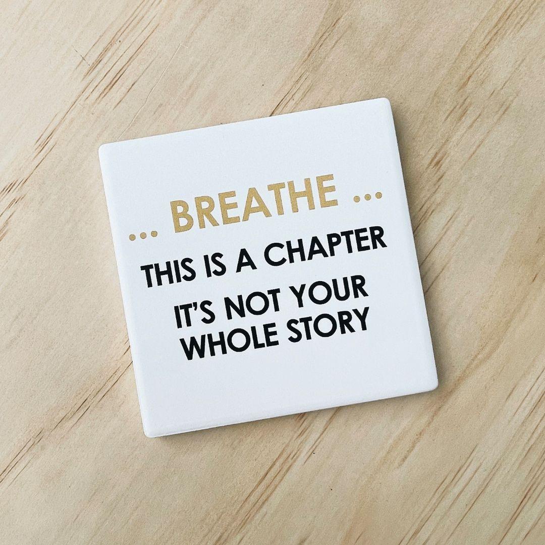 Squareware | Breathe, This is a Chapter - Let's Be Frank Australia