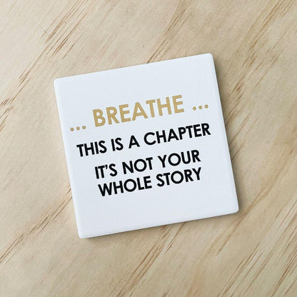 Squareware | Breathe, This is a Chapter - Let's Be Frank Australia