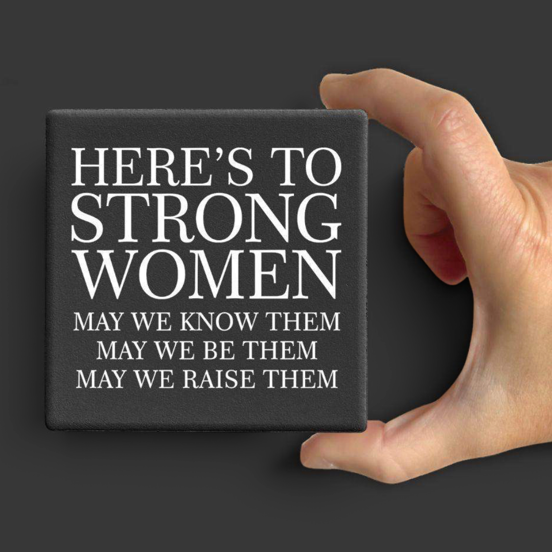 Let's Be Frank Australia - Strong Women | Statement Coaster - Coaster - coaster, family, vibe:encouraging, vibe:heartfelt