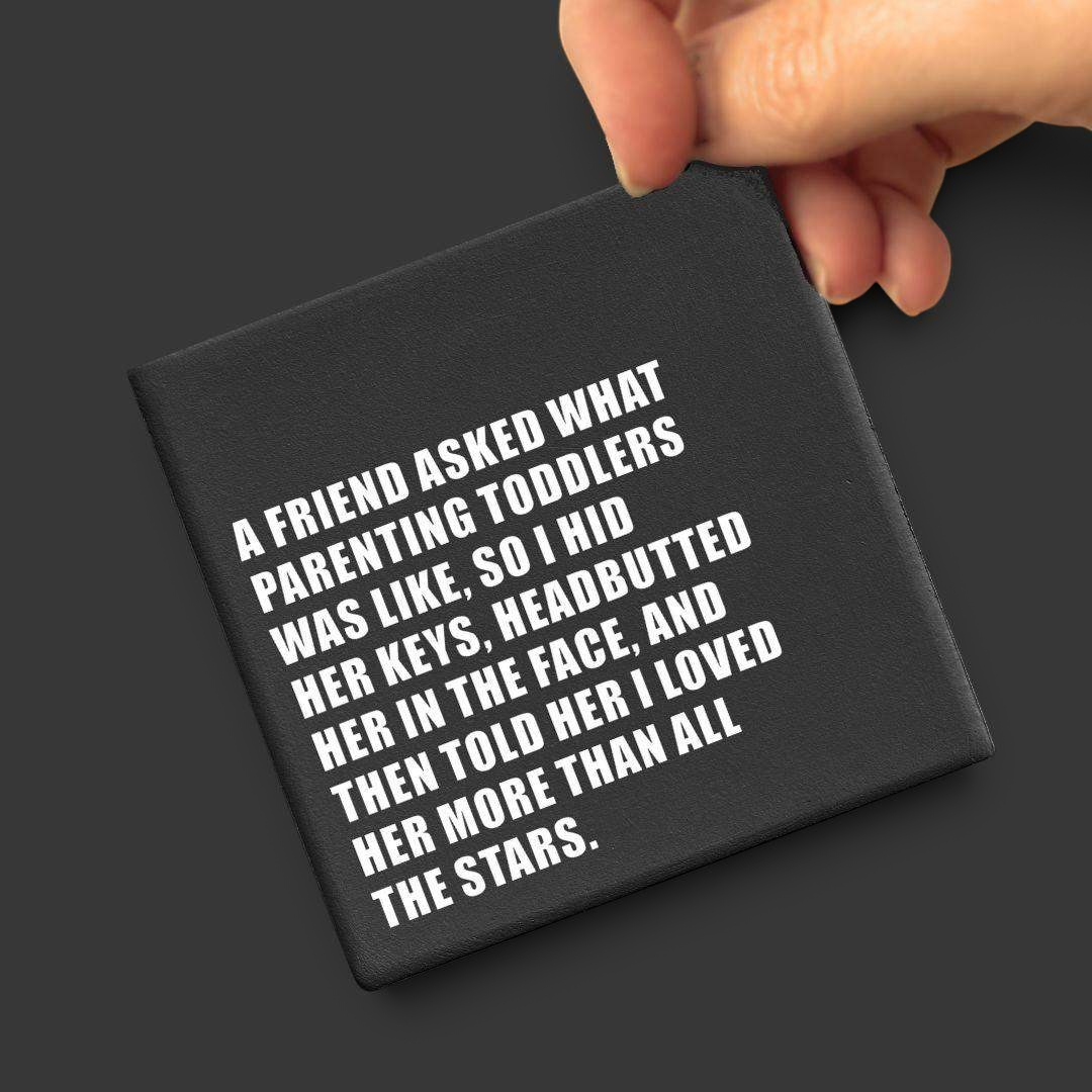 Let's Be Frank Australia - Headbutt | Statement Coaster - Coaster - chaos-survival, coaster, context:parenting, heart-home, vibe:funny, vibe:relatable