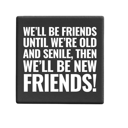 New Friends | Statement Coaster