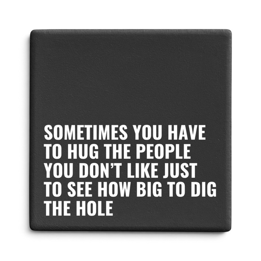Let's Be Frank Australia - Hug Hole | Statement Coaster - Coaster - attitude-honesty, coaster, new, office, vibe:dark-humour, vibe:spicy