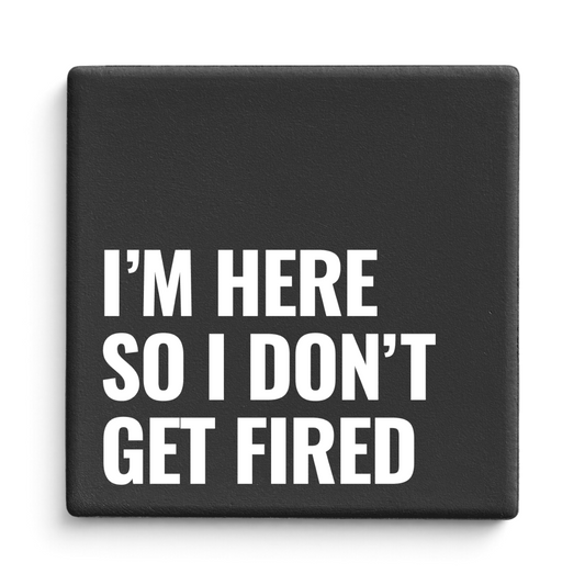 Let's Be Frank Australia - I'm Here | Statement Coaster - Coaster - chaos-survival, coaster, new, office, vibe:funny