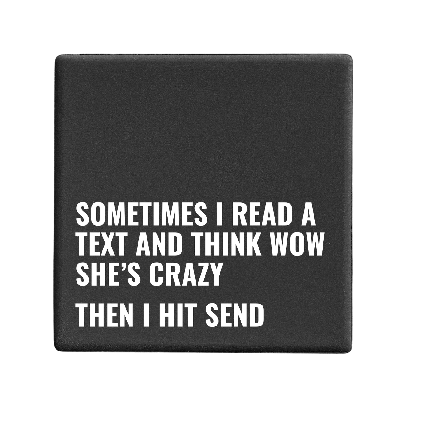 Hit Send | Statement Coaster