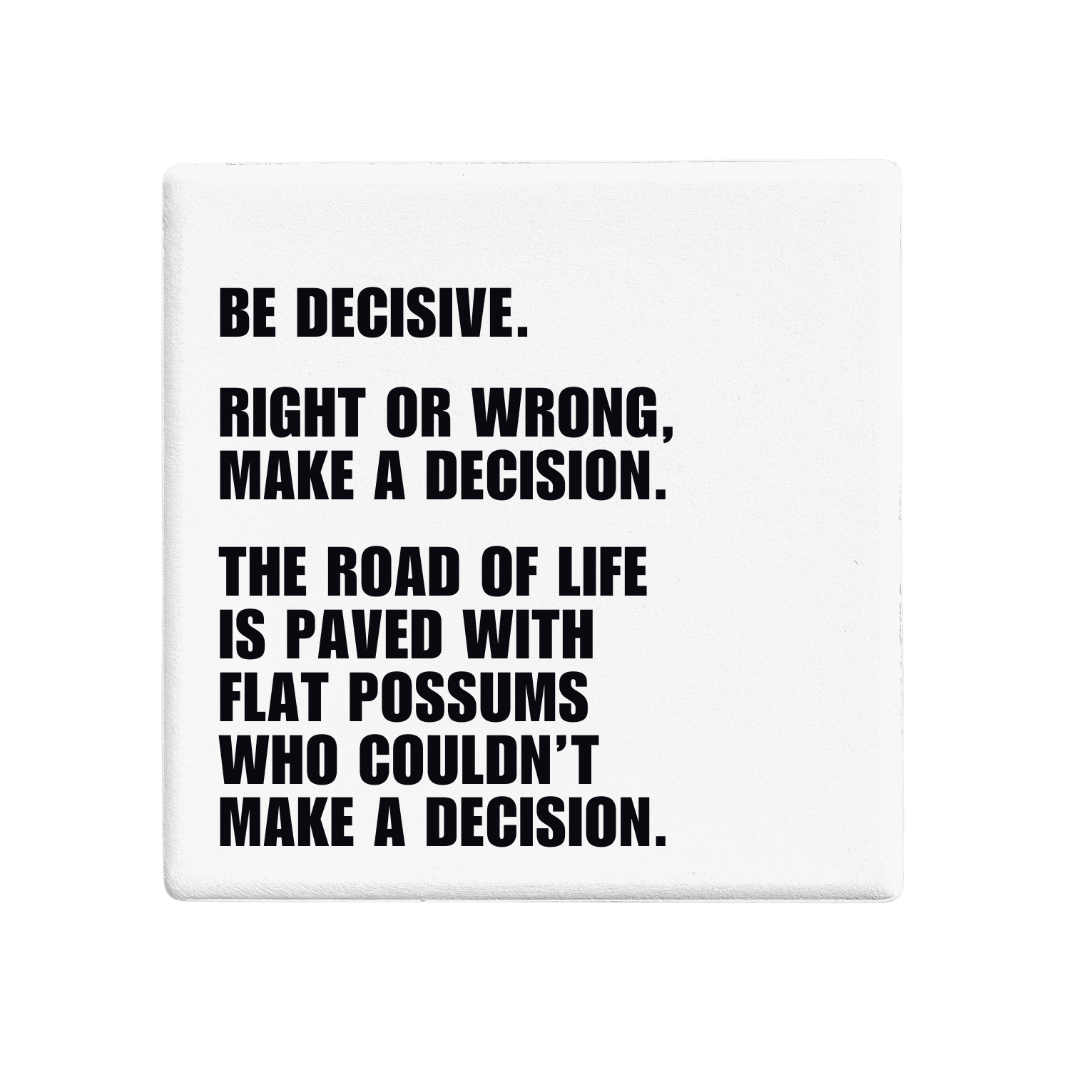 Message-led ceramic coasters with bold quote — minimal homeware gifts by Let’s Be Frank.