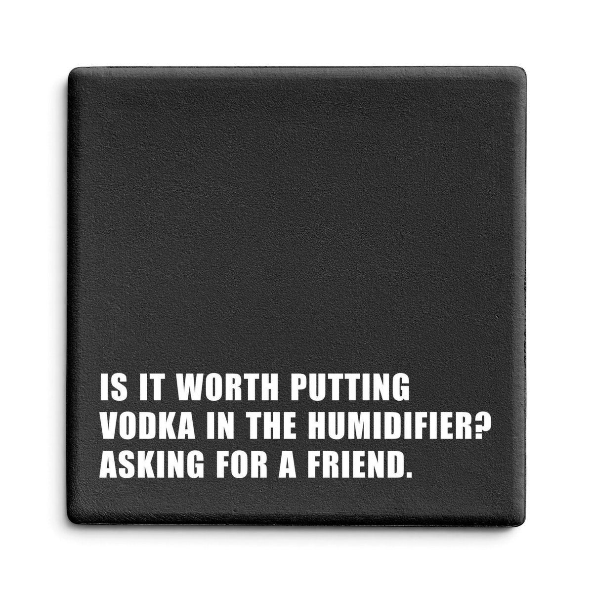 Let's Be Frank Australia - Vodka Humidifier | Statement Coaster - Coaster - chaos-survival, coaster, context:parenting, vibe:funny