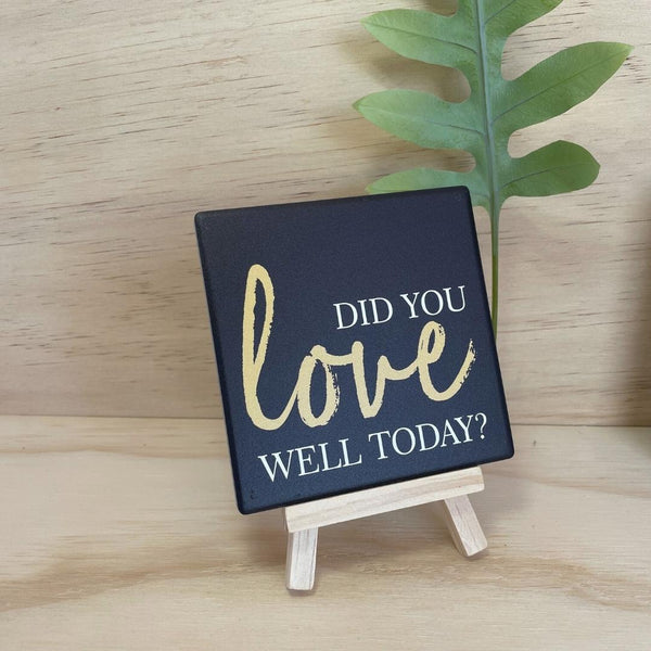 Squareware - Did You Love Well Today?