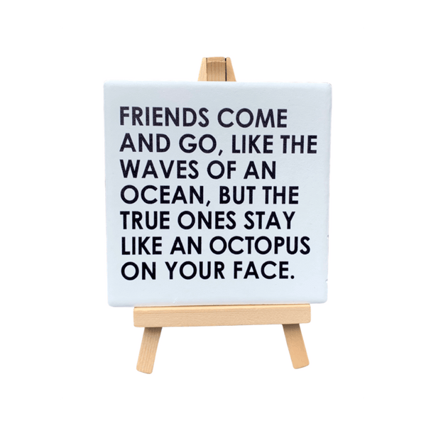 SQUAREWARE - FRIENDS COME AND GO. OCTOPUS - Let's Be Frank Australia