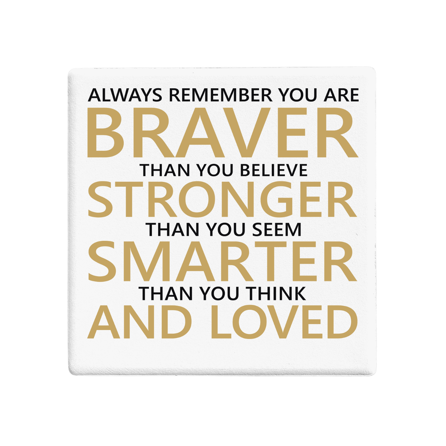Squareware -  Braver Stronger Smarter