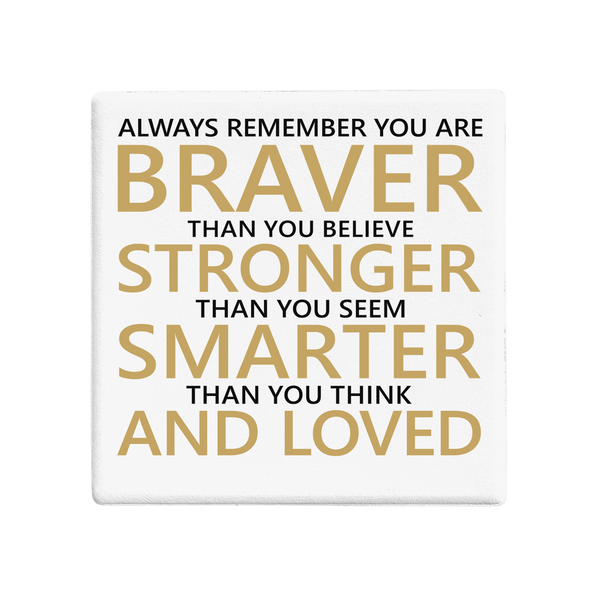 Squareware -  Braver Stronger Smarter