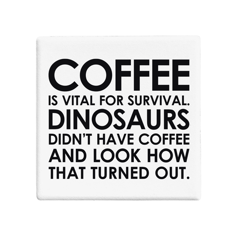 SQUAREWARE - COFFEE IS VITAL, DINOSAURS - Let's Be Frank Australia