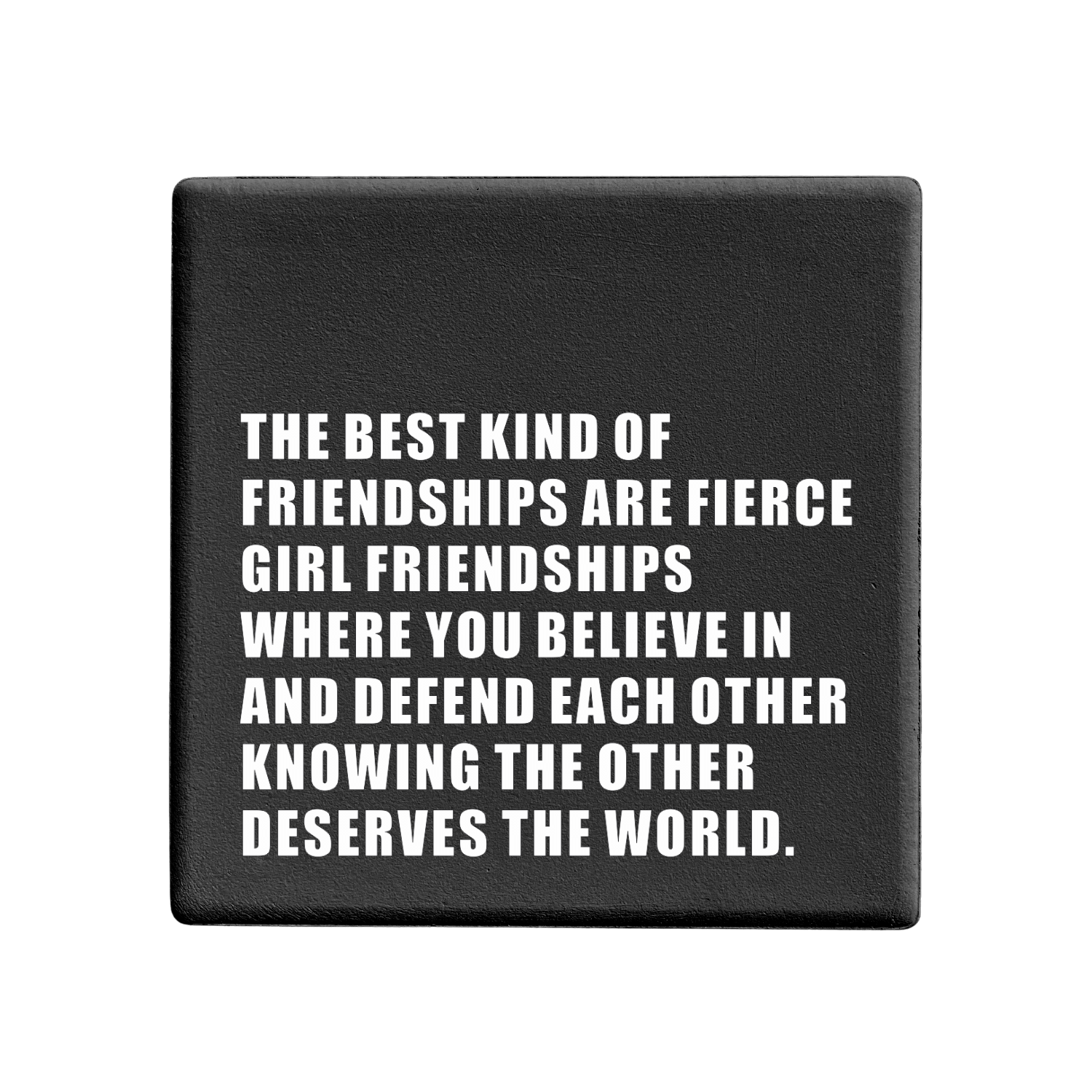 Squareware - Fierce Girl Friendships -