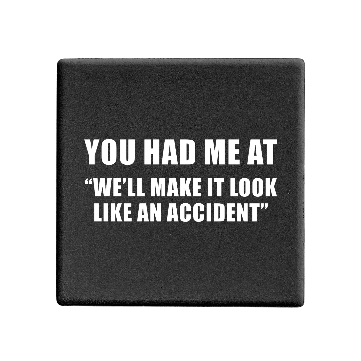 Squareware - You Had Me At Accident