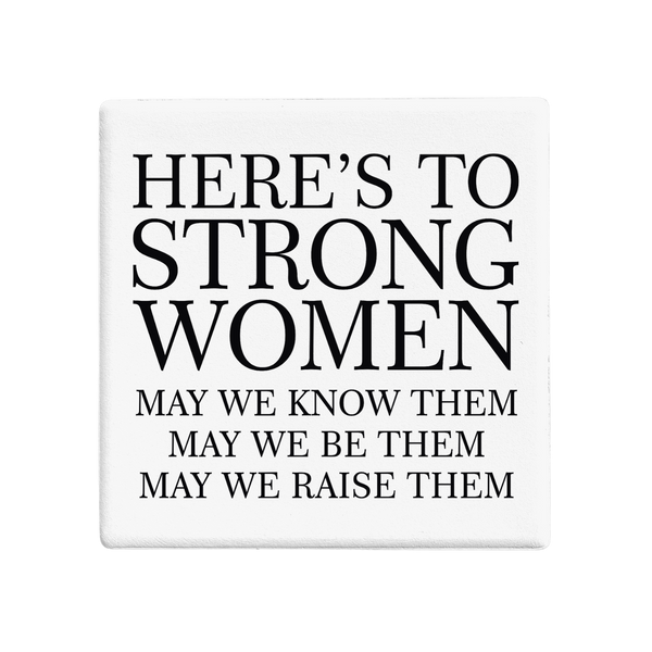 SQUAREWARE - HERE'S TO STRONG WOMEN (All Profits to Be Hers) - Let's Be Frank Australia