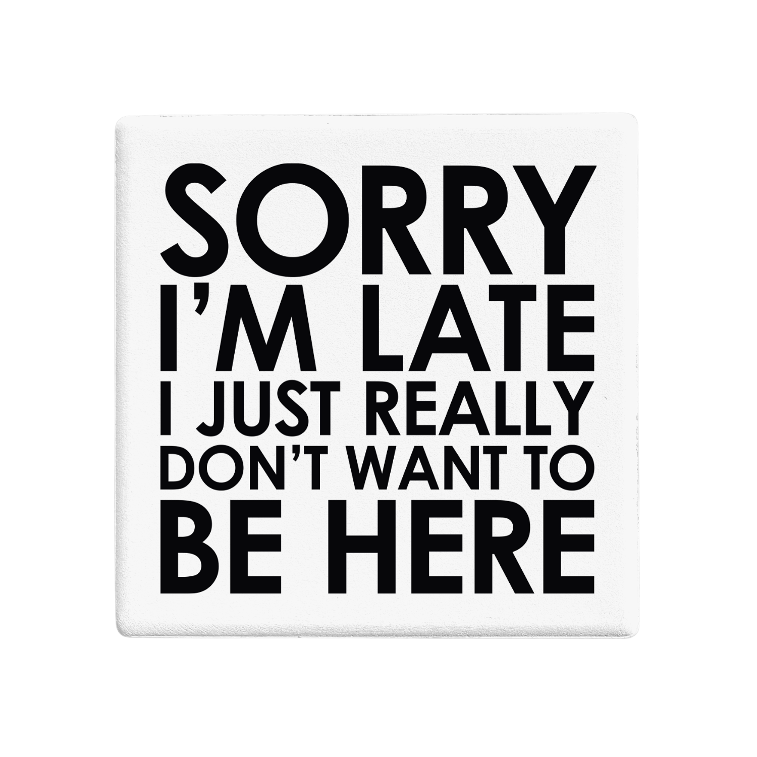 SQUAREWARE - SORRY I'M LATE - Let's Be Frank Australia