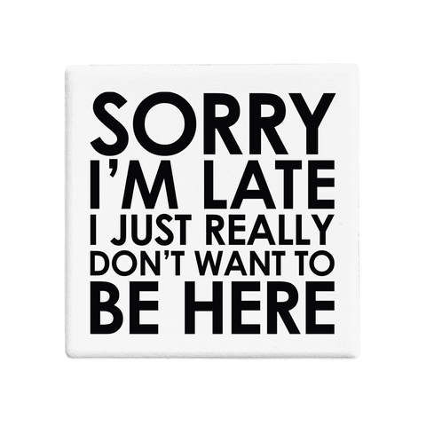 SQUAREWARE - SORRY I'M LATE - Let's Be Frank Australia